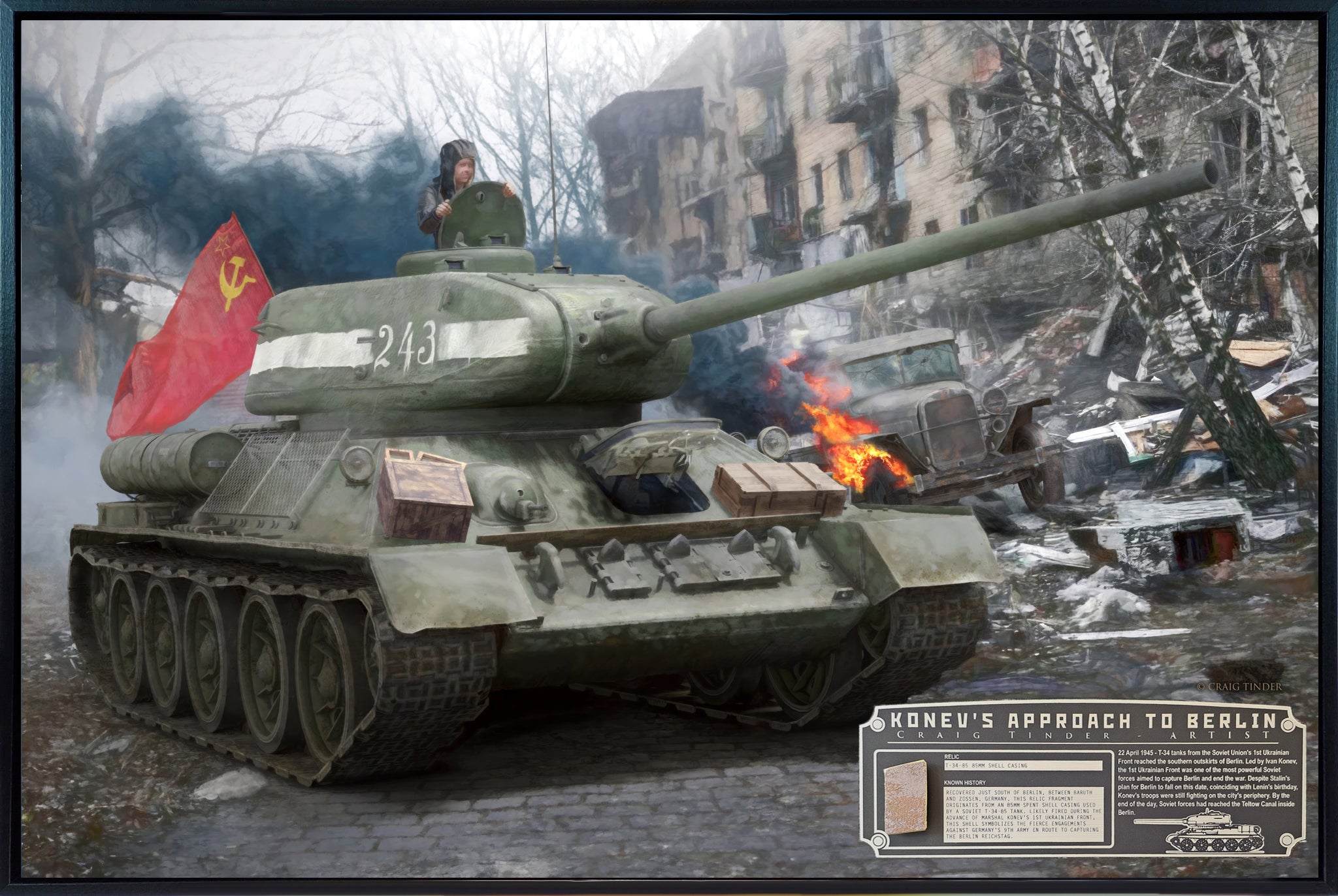 Konev's Approach to Berlin - T-34-85 Soviet Tank Canvas with T-34-85 Relic